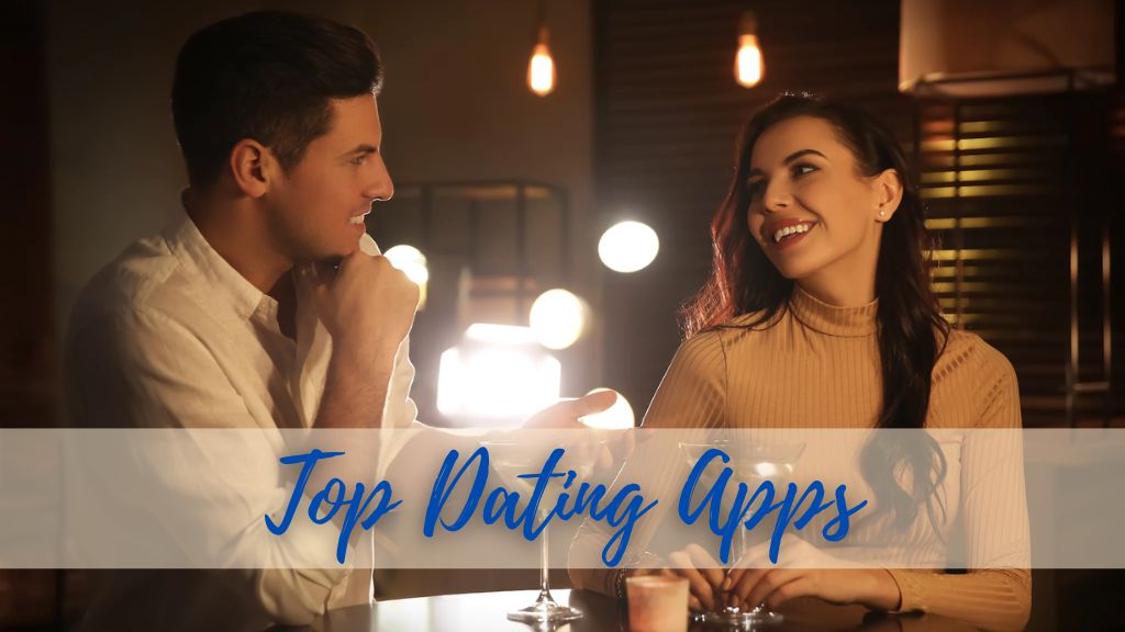 Top Dating Apps