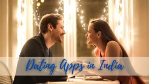 dating apps in India